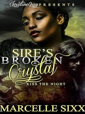cover image of Sire's Broken Crystal Kiss the Night